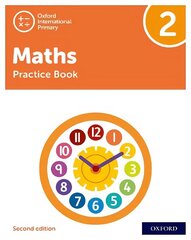 Oxford International Primary Maths Second Edition: Practice Book 2 2 cena un informācija | Grāmatas pusaudžiem un jauniešiem | 220.lv