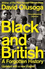 Black and British: A Forgotten History cena un informācija | Vēstures grāmatas | 220.lv