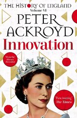 Innovation: The History of England Volume VI цена и информация | Исторические книги | 220.lv