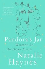 Pandora's Jar: Women in the Greek Myths cena un informācija | Vēstures grāmatas | 220.lv