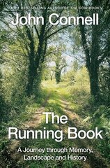 Running Book: A Journey through Memory, Landscape and History cena un informācija | Vēstures grāmatas | 220.lv