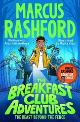 Breakfast Club Adventures: The Beast Beyond the Fence цена и информация | Книги для подростков и молодежи | 220.lv