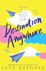 Destination Anywhere цена и информация | Книги для подростков и молодежи | 220.lv