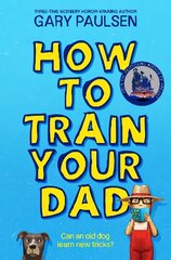 How to Train Your Dad cena un informācija | Grāmatas pusaudžiem un jauniešiem | 220.lv