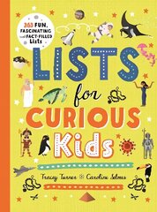 Lists for Curious Kids: 263 Fun, Fascinating and Fact-Filled Lists cena un informācija | Grāmatas pusaudžiem un jauniešiem | 220.lv
