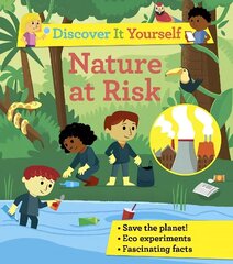 Discover It Yourself: Nature At Risk цена и информация | Книги для подростков  | 220.lv