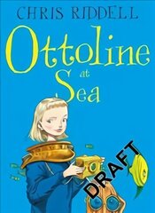 Ottoline at Sea Unabridged edition cena un informācija | Grāmatas pusaudžiem un jauniešiem | 220.lv