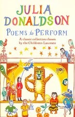 Poems to Perform: A Classic Collection Chosen by the Children's Laureate Illustrated edition cena un informācija | Grāmatas pusaudžiem un jauniešiem | 220.lv