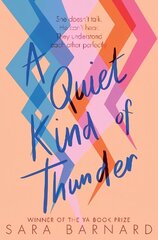 Quiet Kind of Thunder cena un informācija | Grāmatas pusaudžiem un jauniešiem | 220.lv