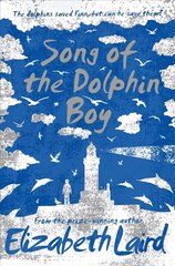 Song of the Dolphin Boy цена и информация | Книги для подростков  | 220.lv