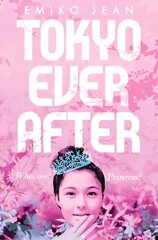 Tokyo Ever After cena un informācija | Grāmatas pusaudžiem un jauniešiem | 220.lv