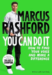 You Can Do It: How to Find Your Voice and Make a Difference цена и информация | Книги для подростков и молодежи | 220.lv