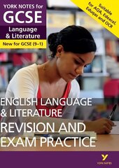 English Language & Literature REVISION AND EXAM PRACTICE GUIDE: York Notes for GCSE (9-1): - everything you need to catch up, study and prepare for 2022 and 2023 assessments and exams цена и информация | Книги для подростков и молодежи | 220.lv