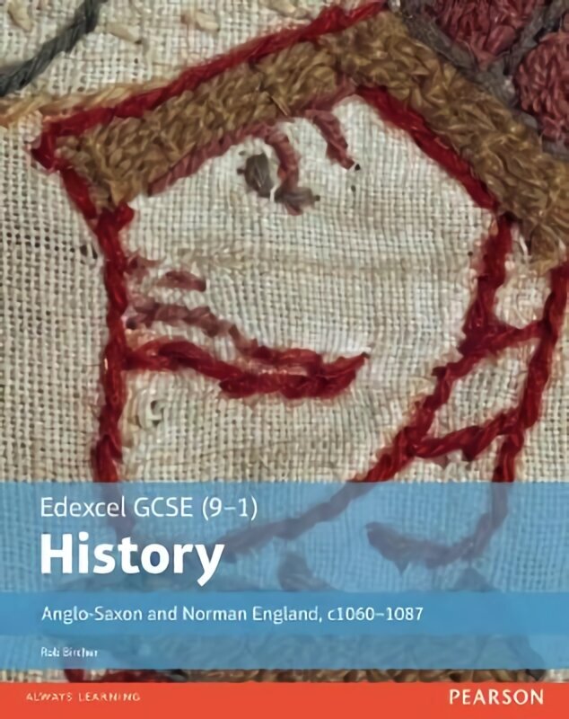 Edexcel GCSE (9-1) History Anglo-Saxon and Norman England, c1060-1088 Student Book, Student Book цена и информация | Grāmatas pusaudžiem un jauniešiem | 220.lv