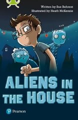 Bug Club Independent Fiction Year Two Lime B Plus Aliens in the House цена и информация | Книги для подростков и молодежи | 220.lv