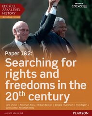 Edexcel AS/A Level History, Paper 1&2: Searching for rights and freedoms in   the 20th century Student Book plus ActiveBook цена и информация | Исторические книги | 220.lv