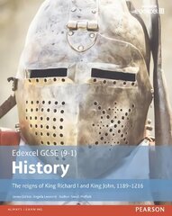 Edexcel GCSE (9-1) History The reigns of King Richard I and King John, 1189-1216 Student Book, Student Book цена и информация | Книги для подростков и молодежи | 220.lv