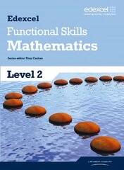 Edexcel Functional Skills Mathematics Level 2 Student Book, Level 2 cena un informācija | Grāmatas pusaudžiem un jauniešiem | 220.lv
