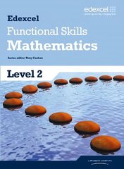 Edexcel Functional Skills Mathematics Level 2 Student Book, Level 2 цена и информация | Книги для подростков и молодежи | 220.lv