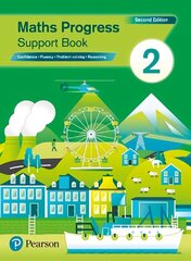 Maths Progress Second Edition Support Book 2: Second Edition 2nd School edition cena un informācija | Grāmatas pusaudžiem un jauniešiem | 220.lv