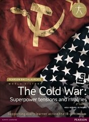 Pearson Baccalaureate: History The Cold War: Superpower Tensions and   Rivalries 2e bundle: Industrial Ecology 2nd edition цена и информация | Исторические книги | 220.lv