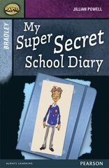 Rapid Stage 9 Set A: Bradley: My Super Secret School Diary цена и информация | Книги для подростков и молодежи | 220.lv