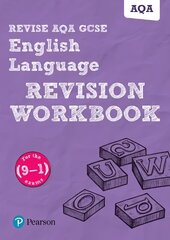 Pearson REVISE AQA GCSE (9-1) English Language Revision Workbook: for home learning, 2022 and 2023 assessments and exams цена и информация | Книги для подростков  | 220.lv