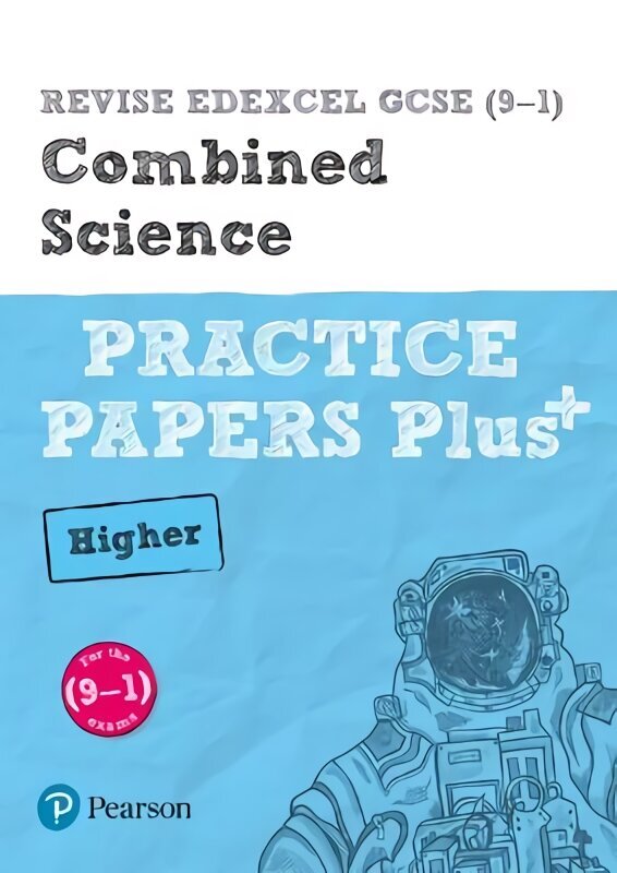 Pearson REVISE Edexcel GCSE (9-1) Combined Science Higher Practice Papers Plus: for home learning, 2022 and 2023 assessments and exams Student edition cena un informācija | Grāmatas pusaudžiem un jauniešiem | 220.lv