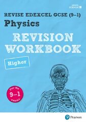 Pearson REVISE Edexcel GCSE (9-1) Physics Higher Revision Workbook: for home learning, 2022 and 2023 assessments and exams цена и информация | Книги для подростков  | 220.lv