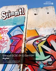 Stimmt! Edexcel GCSE German Higher Student Book, Higher, Stimmt! Edexcel GCSE German Higher Student Book цена и информация | Книги для подростков и молодежи | 220.lv