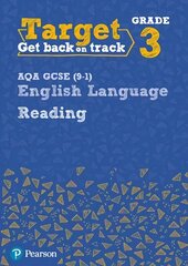 Target Grade 3 Reading AQA GCSE (9-1) English Language Workbook: Target Grade 3 Reading AQA GCSE (9-1) English Language Workbook cena un informācija | Grāmatas pusaudžiem un jauniešiem | 220.lv