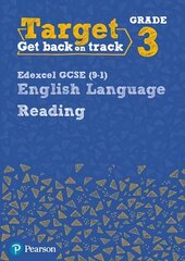 Target Grade 3 Reading Edexcel GCSE (9-1) English Language Workbook: Target Grade 3 Reading Edexcel GCSE (9-1) English Language Workbook cena un informācija | Grāmatas pusaudžiem un jauniešiem | 220.lv