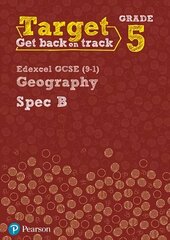 Target Grade 5 Edexcel GCSE (9-1) Geography Spec B Intervention Workbook cena un informācija | Grāmatas pusaudžiem un jauniešiem | 220.lv