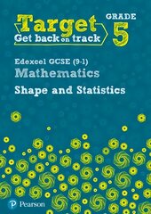 Target Grade 5 Edexcel GCSE (9-1) Mathematics Shape and Statistics Workbook cena un informācija | Grāmatas pusaudžiem un jauniešiem | 220.lv