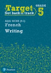 Target Grade 5 Writing AQA GCSE (9-1) French Workbook цена и информация | Книги для подростков  | 220.lv