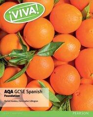 Viva! AQA GCSE Spanish Foundation Student Book, Foundation, Viva! AQA GCSE Spanish Foundation Student Book cena un informācija | Grāmatas pusaudžiem un jauniešiem | 220.lv