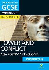 Power and Conflict AQA Anthology WORKBOOK: York Notes for GCSE (9-1): - the ideal way to catch up, test your knowledge and feel ready for 2022 and 2023 assessments and exams cena un informācija | Grāmatas pusaudžiem un jauniešiem | 220.lv