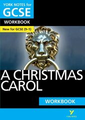 Christmas Carol WORKBOOK: York Notes for GCSE (9-1): - the ideal way to catch up, test your knowledge and feel ready for 2022 and 2023 assessments and exams цена и информация | Книги для подростков  | 220.lv