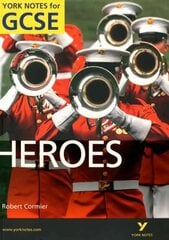 Heroes: York Notes for GCSE (Grades A*-G) New edition cena un informācija | Grāmatas pusaudžiem un jauniešiem | 220.lv