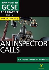 Inspector Calls PRACTICE TESTS: York Notes for GCSE (9-1): - the best way to practise and feel ready for 2022 and 2023 assessments and exams cena un informācija | Grāmatas pusaudžiem un jauniešiem | 220.lv