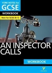 Inspector Calls WORKBOOK: York Notes for GCSE (9-1): - the ideal way to catch up, test your knowledge and feel ready for 2022 and 2023 assessments and exams цена и информация | Книги для подростков и молодежи | 220.lv