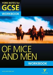 Of Mice and Men: York Notes for GCSE Workbook (Grades A*-G) cena un informācija | Grāmatas pusaudžiem un jauniešiem | 220.lv