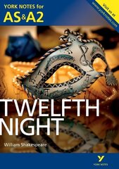 Twelfth Night: York Notes for AS & A2 цена и информация | Исторические книги | 220.lv