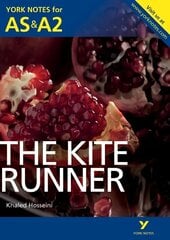 Kite Runner: York Notes for AS & A2 цена и информация | Исторические книги | 220.lv