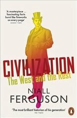 Civilization: The West and the Rest cena un informācija | Vēstures grāmatas | 220.lv