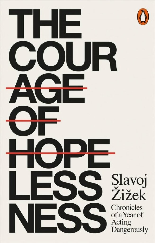 Courage of Hopelessness: Chronicles of a Year of Acting Dangerously cena un informācija | Vēstures grāmatas | 220.lv