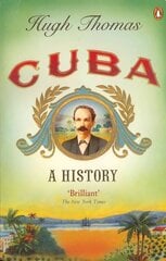 Cuba: A History cena un informācija | Vēstures grāmatas | 220.lv
