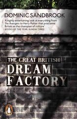 Great British Dream Factory: The Strange History of Our National Imagination cena un informācija | Vēstures grāmatas | 220.lv