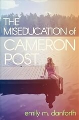 Miseducation of Cameron Post цена и информация | Книги для подростков и молодежи | 220.lv