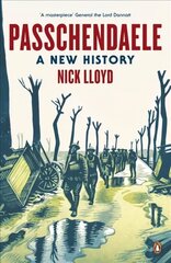 Passchendaele: A New History cena un informācija | Vēstures grāmatas | 220.lv